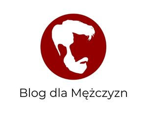 Blog dla Mężczyzn